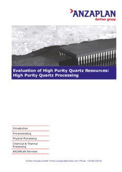 Evaluation of High Purity Quartz Resources: High Purity Quartz Processing